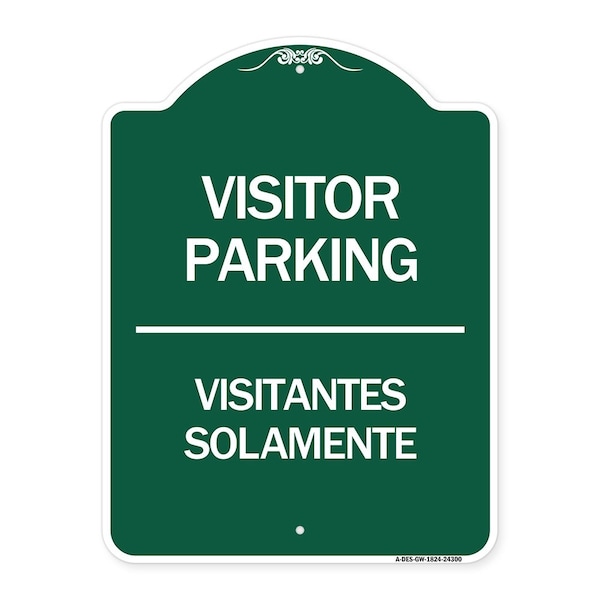 Bilingual Reserved Parking Visitor Parking Visitantes Solamente, Green & White, A-DES-GW-1824-24300